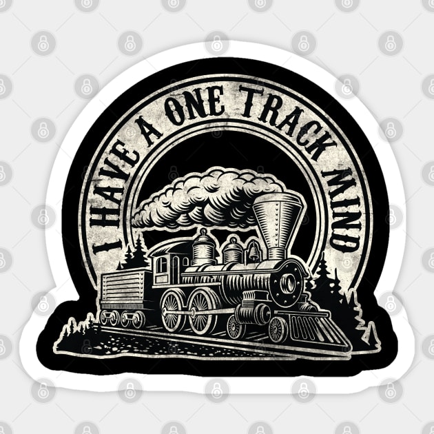 I Have a one Track Mind - For Fans of Model Trains Sticker by Graphic Duster